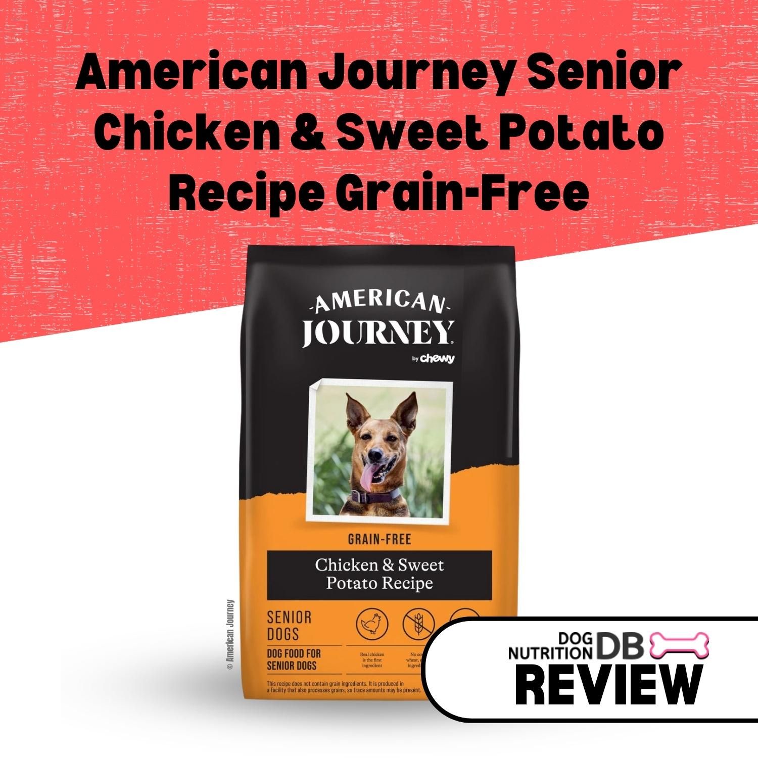 American Journey Senior Chicken & Sweet Potato Recipe GrainFree Review