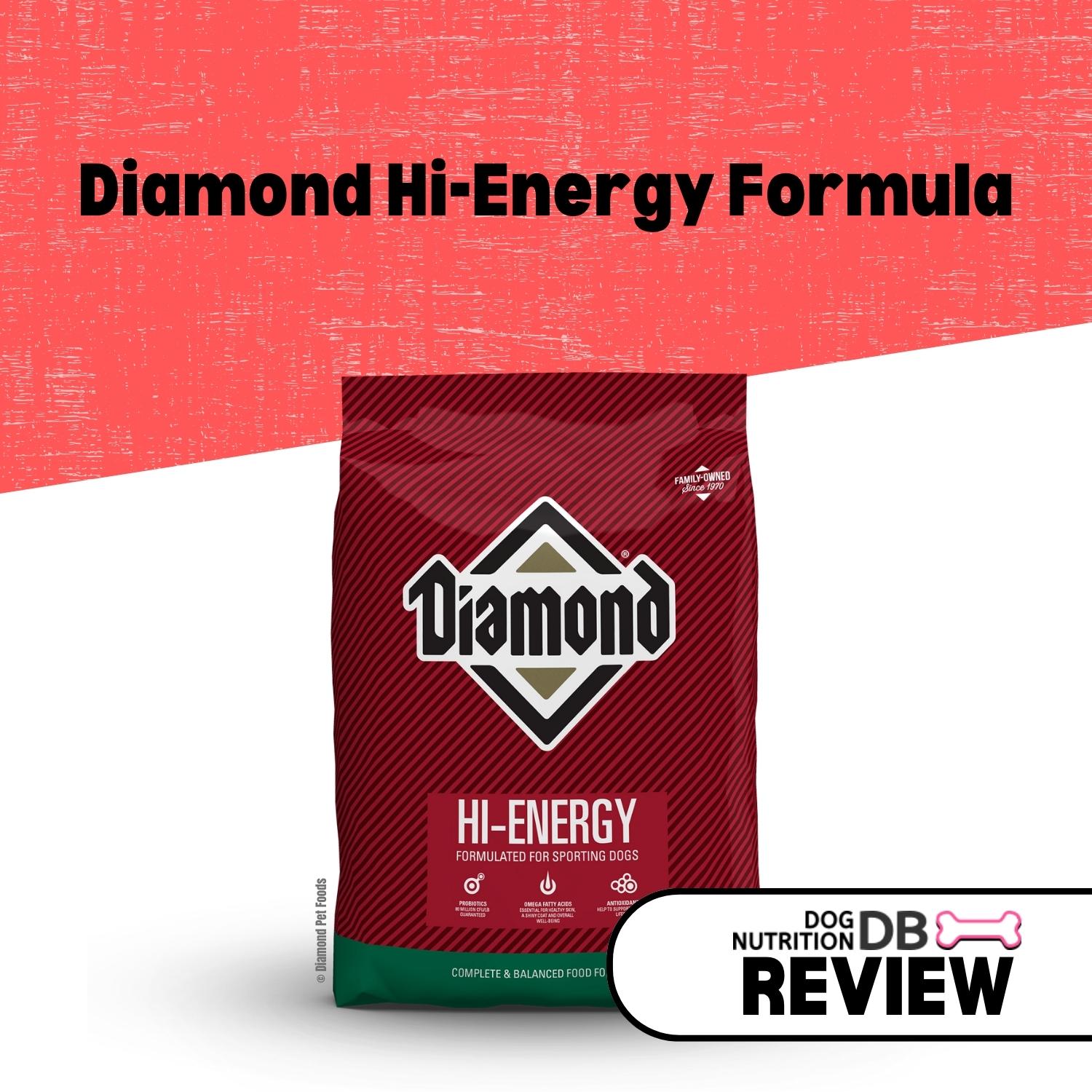 Diamond HiEnergy Formula Review Dog Nutrition DB