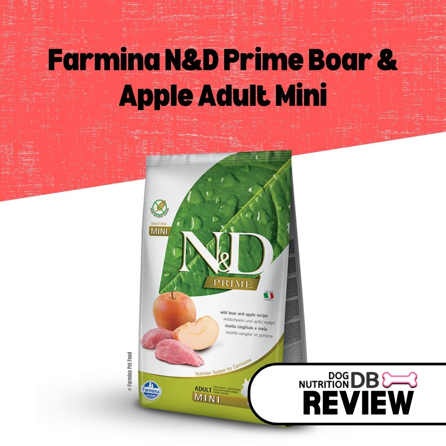 Farmina N&D Prime Boar & Apple Adult Mini Review - Dog Nutrition DB